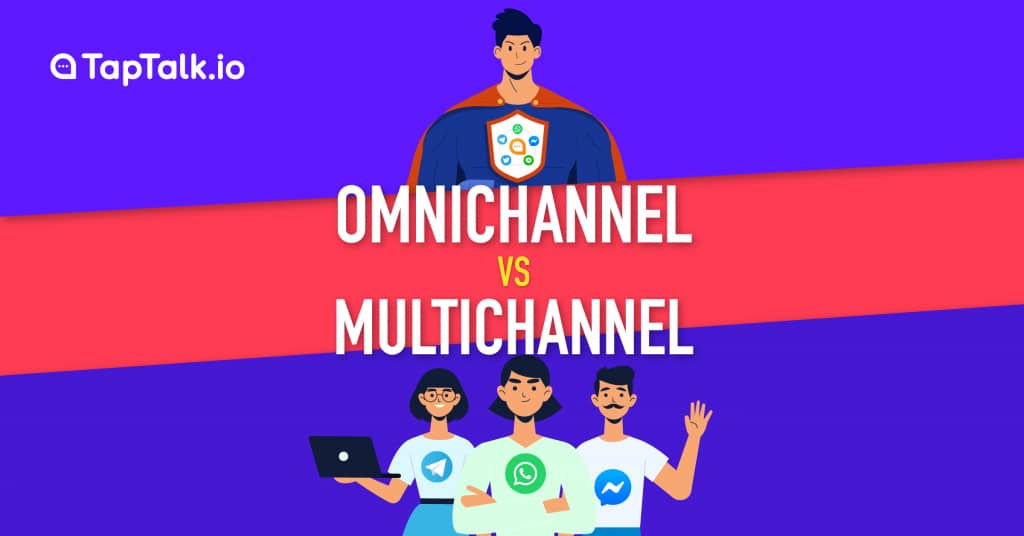 omnichannel vs multichannel