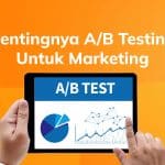 A/B Testing Campaign & Relevansinya dengan Omnichannel