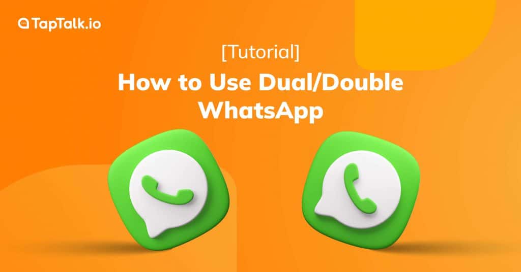 How To Use Double/ Dual WhatsApp? Check This Tutorial