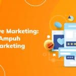Interactive Marketing: Strategi Ampuh Digital Marketing