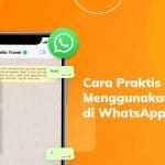 Cara Praktis & Lengkap Menggunakan Chatbot WhatsApp