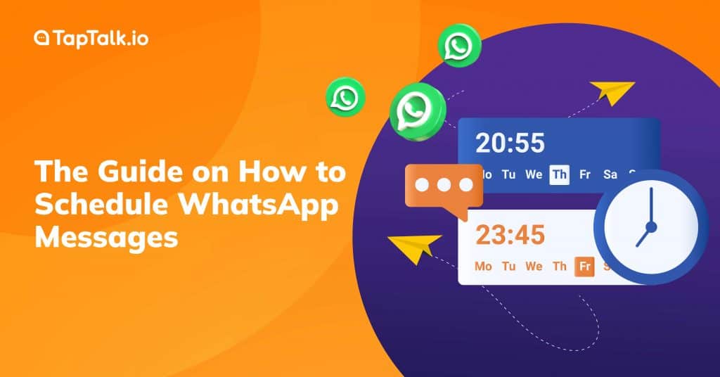 The Guide on How to Schedule WhatsApp Messages