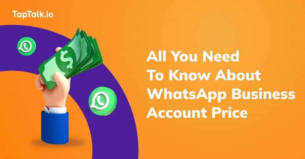 All You Need To Know About WhatsApp Business Account Price