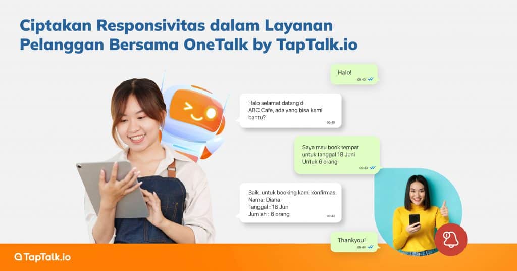 Ciptakan Responsivitas dalam Layanan Pelanggan Bersama OneTalk by TapTalk.io 