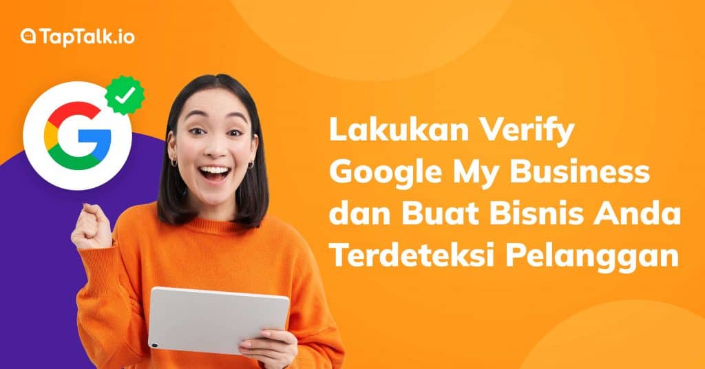 Verify Google My Business Agar Bisnis Terdeteksi Pelanggan