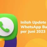 Inilah Update Harga WhatsApp Business API per Juni 2023