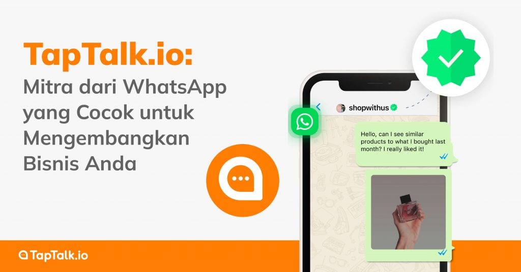 TapTalk.io: Mitra dari WhatsApp yang Cocok untuk Mengembangkan Bisnis Anda
