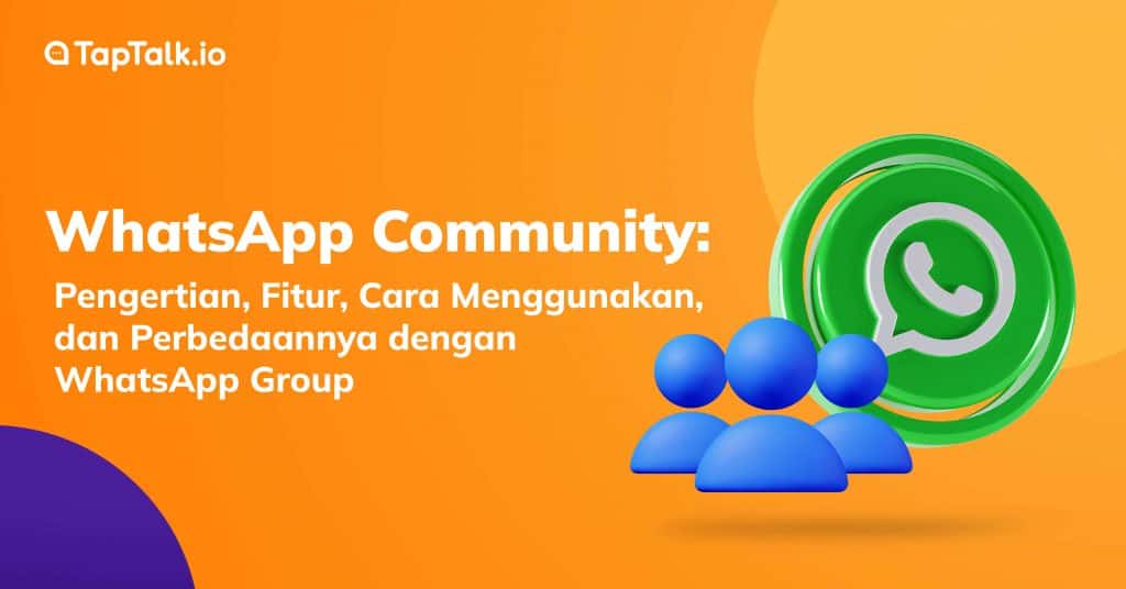 Fitur dan Cara Menggunakan WhatsApp Community